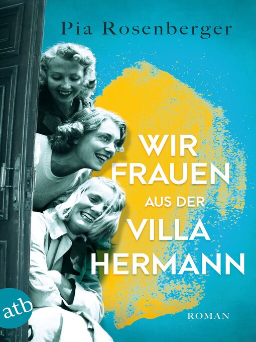 Title details for Wir Frauen aus der Villa Hermann by Pia Rosenberger - Wait list